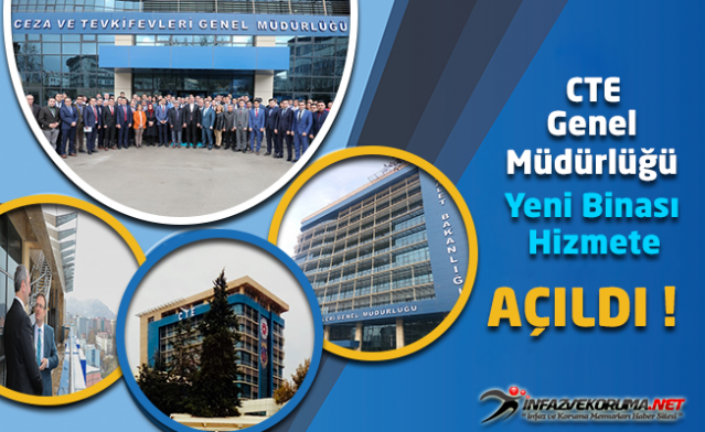 Ceza ve Tevkifevleri (CTE) Genel Müdürlüğü Yeni Binası Hizmete Açıldı