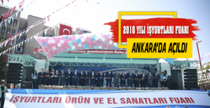 İşyurtları 2018 Yılı Fuarı Ankara'da Açıldı !