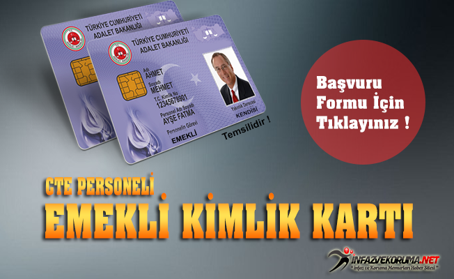 CTE Personeli Emekli Kimlik Kartı Verilmeye Başlandı !
