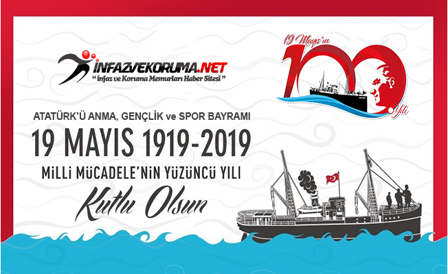 Atatürk'ü Anma, Gençlik ve Spor Bayramının 100. Yılı Kutlu Olsun
