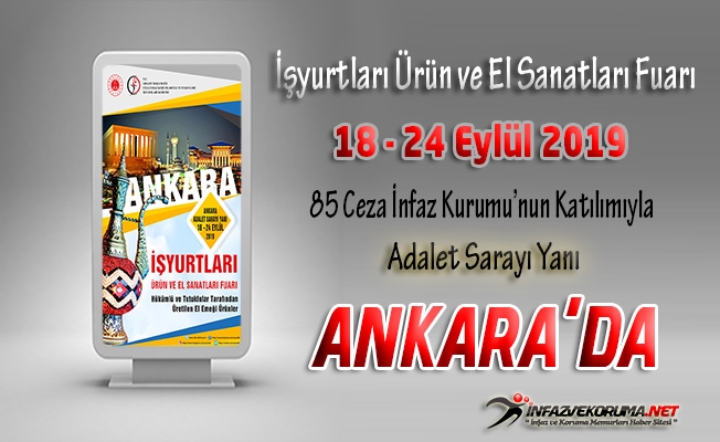 İşyurtları Kurumu Ankara Ürün ve El Sanatları Fuarı 18 Eylül 2019 Tarihinde Açılıyor !