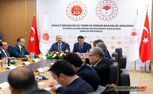 Adalet Bakanlığı ile Tarım ve Orman Bakanlığı Arasında İşbirliği Protokolü İmzalandı