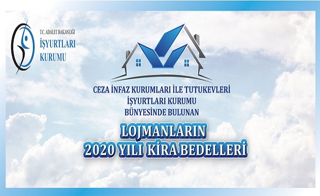 İşyurtları Bünyesinde Bulunan Lojmanların 2020 Yılı Kira Bedelleri Belli Oldu