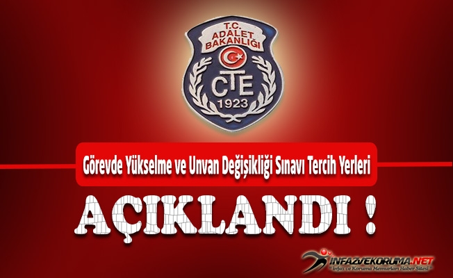 CTE Görevde Yükselme ve Unvan Değişikliği Sınavı Tercih Yerleri Açıklandı