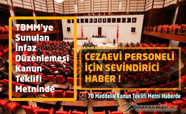 İnfaz Düzenlemesi Kanun Teklifinde Cezaevi Personeli İçin Sevindirici Haber !