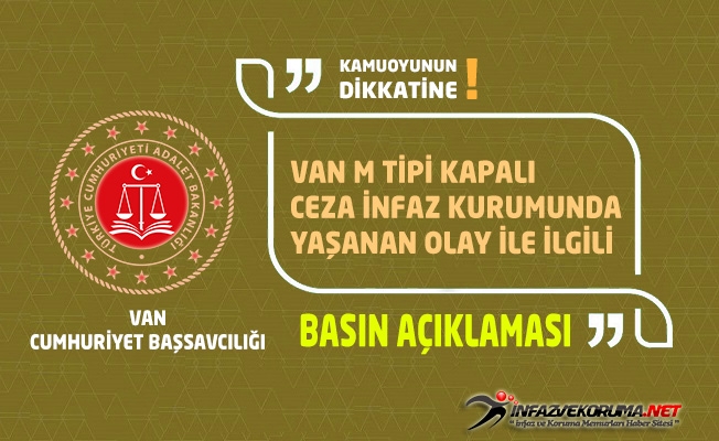 Van M Tipi Kapalı Ceza İnfaz Kurumunda Yaşanılan Olayla İlgili Basın Açıklaması