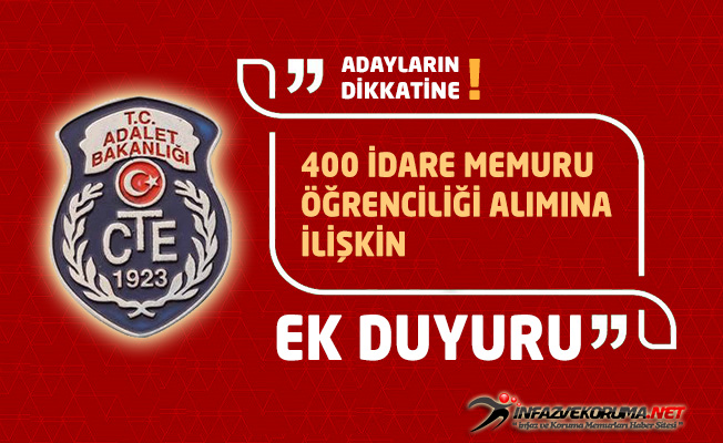 400 İdare Memuru Öğrenciliği Alımına İlişkin Ek Duyuru