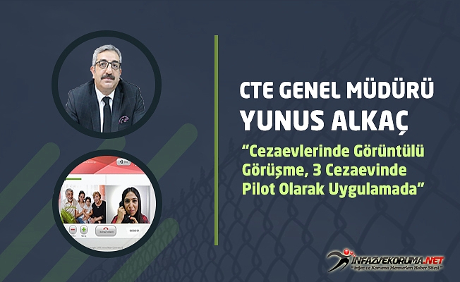 Cezaevlerinde Görüntülü Görüşme, 3 Cezaevinde Pilot Olarak Uygulamada