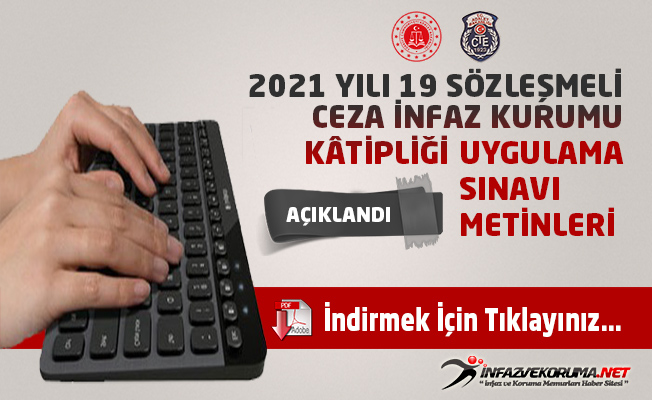 CTE 2021 Yılı 19 Sözleşmeli Büro Personeli ( Ceza İnfaz Kurumu Kâtibi ) Uygulama Metinleri Yayımlandı