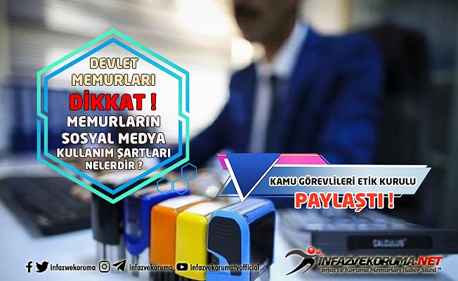 Devlet Memurları Dikkat ! Memurların Sosyal Medya Kullanım Şartları Nelerdir ?