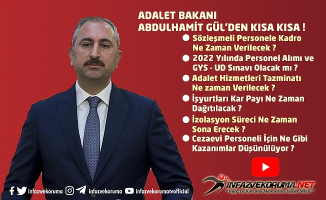 Adalet Bakanı AbdulHamit GÜL, Cezaevi Personeli İle İlgili Soruları Cevapladı