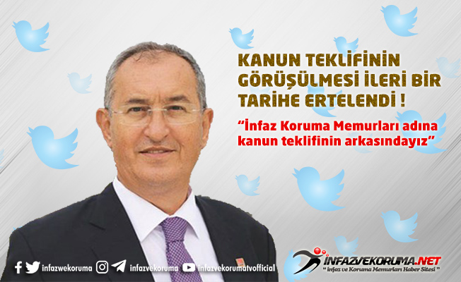 Kanun Teklifinin Görüşülmesi İleri Bir Tarihe Ertelendi