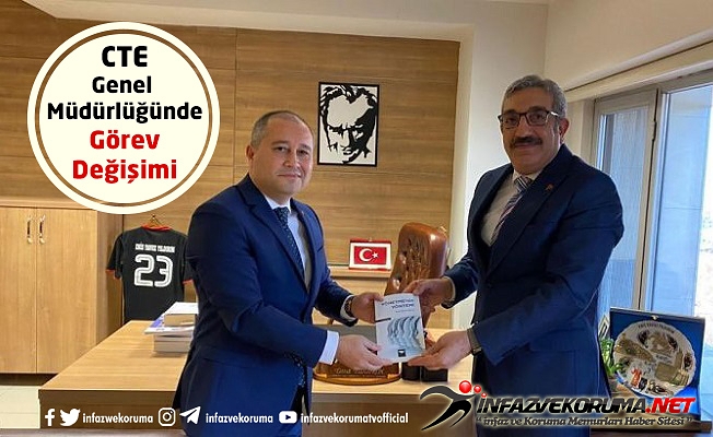 Ceza ve Tevkifevleri ( CTE ) Genel Müdürlüğünde Görev Değişimi