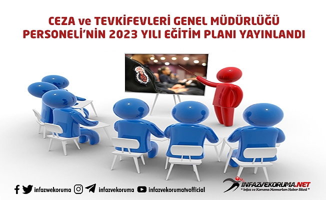 Ceza ve Tevkifevleri Genel Müdürlüğü Personeli 2023 Yılı Eğitim Planı Yayınlandı
