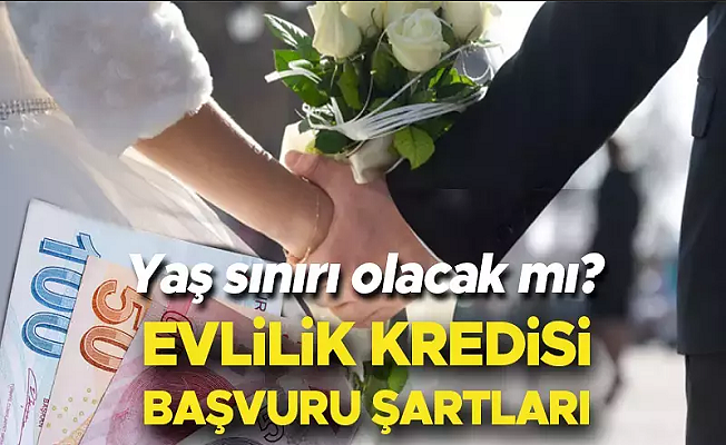 Faizsiz 150 bin TL evlilik kredisi başvuruları ne zaman başlayacak? Evlilik kredisi şartlar nelerdir ve kimler faydalanacak, yaş sınırı var mı?