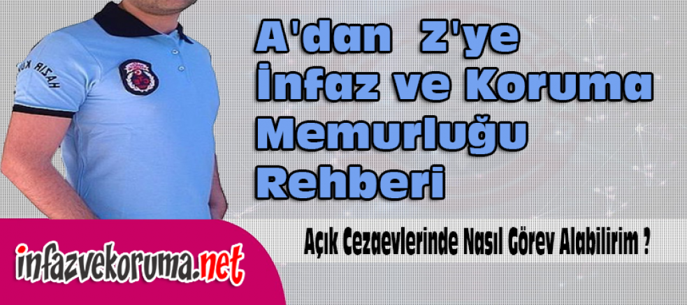 Açık Cezaevlerinde Nasıl Görev Alabilirim ?