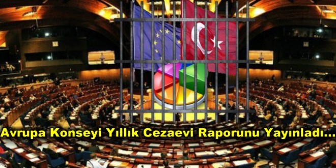 Avrupa Konseyi Yıllık Cezaevi Raporunu Yayınladı...