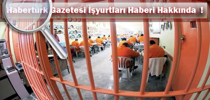 Habertürk Gazetesinin İşyurtları Haberi Hakkında Ne Düşünüyorsunuz ?