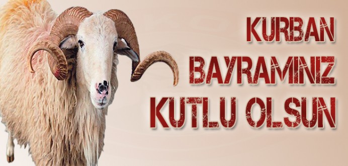 Kurban Bayramınız Kutlu Olsun...