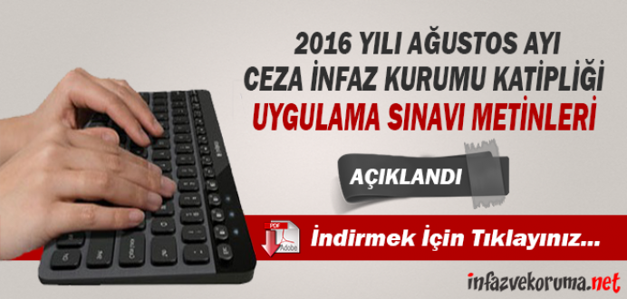 2016 Yılı Ağustos Ayı Cezaevi Katipliği Metinleri İçin Tıklayınız