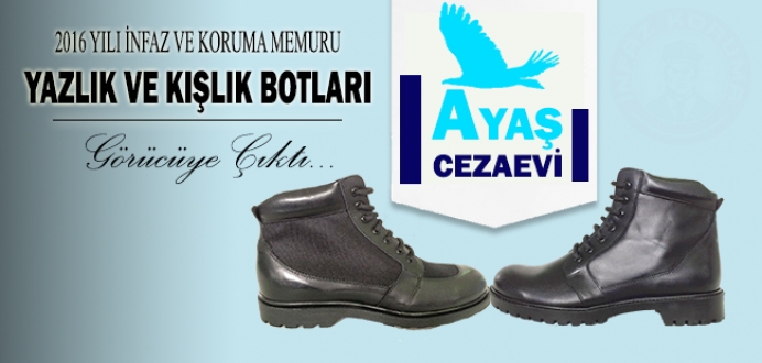 2016 Yılı İnfaz ve Koruma Memuru Yazlık ve Kışlık Botları Görücüye Çıktı...