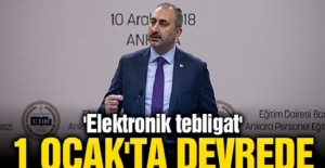 Adalet Bakanı Abdulhamit GÜL 'Elektronik Tebligat 1 Ocak'ta Devrede'