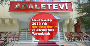 Adalet Bakanlığı 2019 Yılı Misafirhane Ücretleri ve Başvuru Formu Yayımlandı