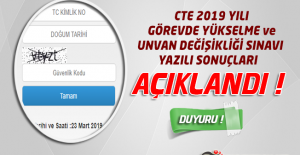 CTE 2019 Yılı Görevde Yükselme ve Unvan Değişikliği Yazılı Kısmına Ait Sonuçlara İlişkin Duyuru