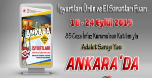 İşyurtları Kurumu Ankara Ürün ve El Sanatları Fuarı 18 Eylül 2019 Tarihinde Açılıyor !