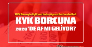 KYK Borcuna 2020'de Af mı Geliyor