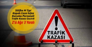 Silifke M Tipi Kapalı - Açık Cezaevi Personelleri Trafik Kazası Geçirdi : 2'si Ağır 3 Yaralı