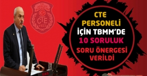 CTE Personeli İçin TBBM'de 10 Soruluk Soru Önergesi Verildi