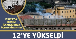 İtalya'da cezaevi isyanlarında ölenlerin sayısı 12'ye yükseldi