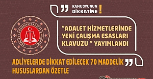 ' Adalet Hizmetlerinde Yeni çalışma Esasları Klavuzu ' Yayımlandı