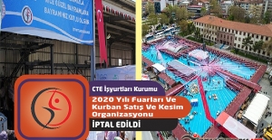 CTE İşyurtları Kurumu 2020 Yılı Fuarları Ve Kurban Satış Ve Kesim Organizasyonu İptal Edildi