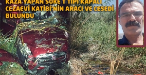 Kaza Yapan Söke T Tipi Kapalı Cezaevi Katibi'nin Aracı ve Cesedi Bulundu