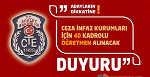 Ceza İnfaz Kurumları İçin 40 Kadrolu Öğretmen Alınacak