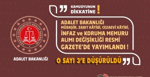 Adalet Bakanlığı Mübaşir, Zabıt kâtibi, Cezaevi Kâtibi, İnfaz ve Koruma Memuru Alımı Değişikliği!