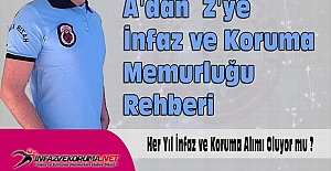 Her Yıl İnfaz ve Koruma Memuru Alımı Oluyor mu ?