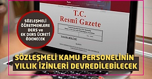 Sözleşmeli Kamu Personelinin Yıllık İzinleri Devredilebilecek