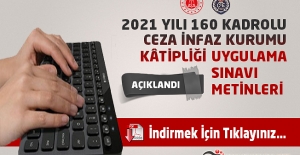 CTE 2021 Yılı 160 Kadrolu Ceza İnfaz Kurumu Katibi Uygulama Metinleri