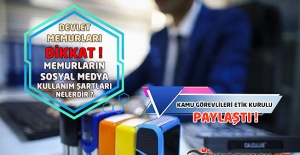 Devlet Memurları Dikkat ! Memurların Sosyal Medya Kullanım Şartları Nelerdir ?