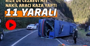 Rize'de Cezaevi Hükümlü ve Tutuklu Nakil Aracı Kaza Yaptı : 11 Yaralı