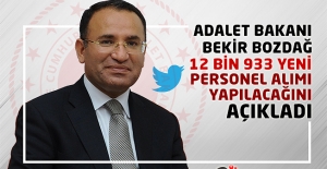 Adalet Bakanı Bekir BOZDAĞ : Adalet Bakanlığı'na 2022 Yılında 12 Bin 933 Personel Alınacak