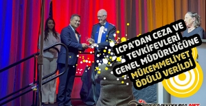 ICPA’dan Ceza ve Tevkifevleri Genel Müdürlüğüne Mükemmeliyet Ödülü Verildi