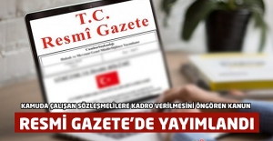 Sözleşmeliye Kadro Düzenlemesi Resmi Gazete'de Yayımlanarak Yürürlüğe Girdi