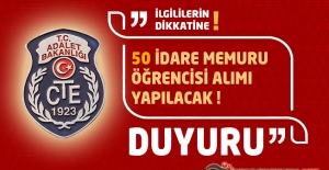 CTE 50 İdare Memuru Öğrencisi Alım İlanı