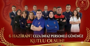 6 HAZİRAN CEZA İNFAZ PERSONELİ GÜNÜ TÜM YURTTA COŞKUYLA KUTLANMAYA BAŞLANDI