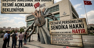 Ceza İnfaz Kurumu Personelinin Sendikal Hak Mücadelesi ve Anayasa Mahkemesi Başvuru Sürecinde Son Durum Ne ?