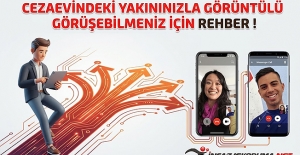 Cezaevindeki Yakınınızla Görüntülü Görüşebilmeniz İçin Rehber !